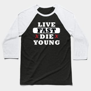 Live Fast Die Young LFDY Hoodie & T-Shirt Baseball T-Shirt